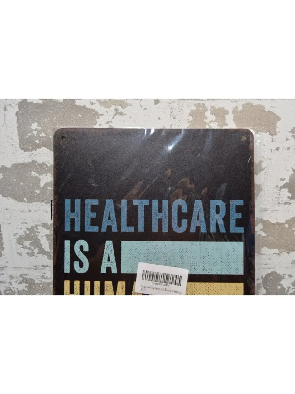 Healthcare Is A Human Right Metal Wall Sign 8x12 Inch